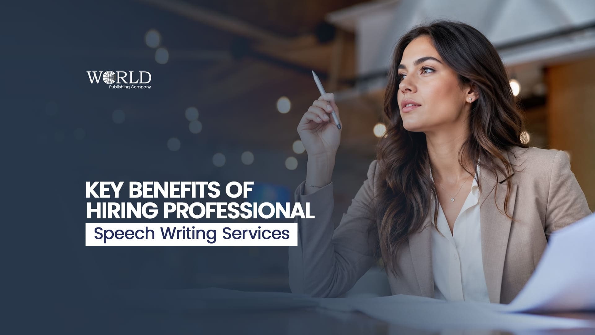 Key Benefits of Hiring Professional Speech Writing Services