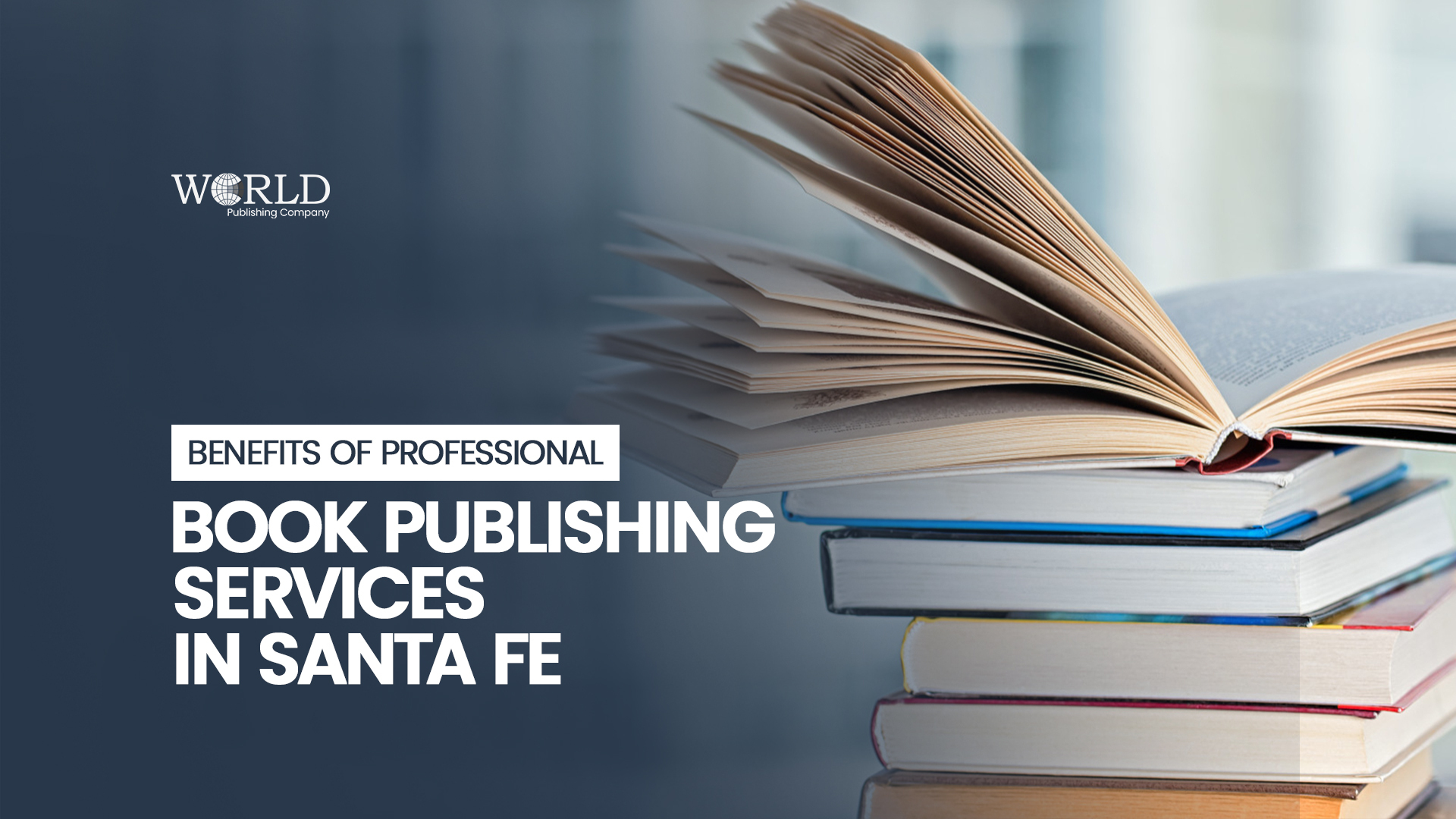 Benefits of Professional Book Publishing Services in Santa Fe