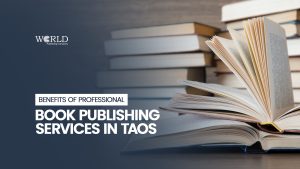Benefits of Professional Book Publishing Services in Taos